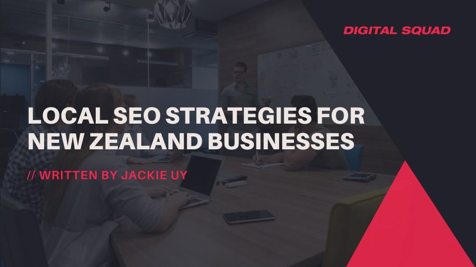 Local SEO Strategies for New Zealand Businesses